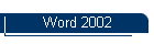 Word 2002