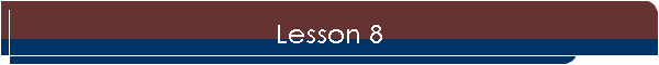 Lesson 8